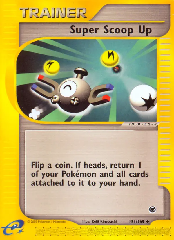 Super Scoop Up (#151) — EX 151