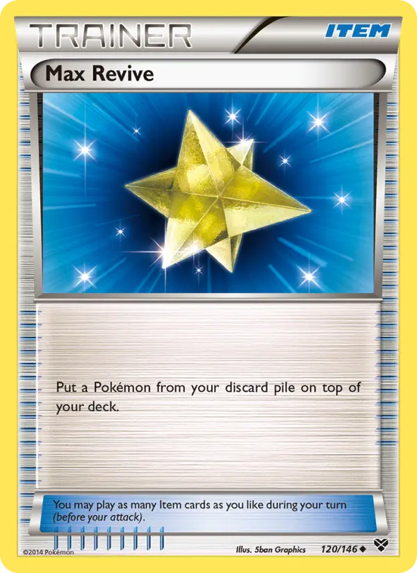 Max Revive (#120) — XY 120